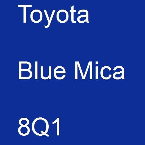 Toyota, Blue Mica, 8Q1.